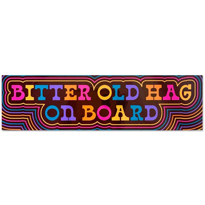 Bitter Old Hag On Board Vinyl Sticker