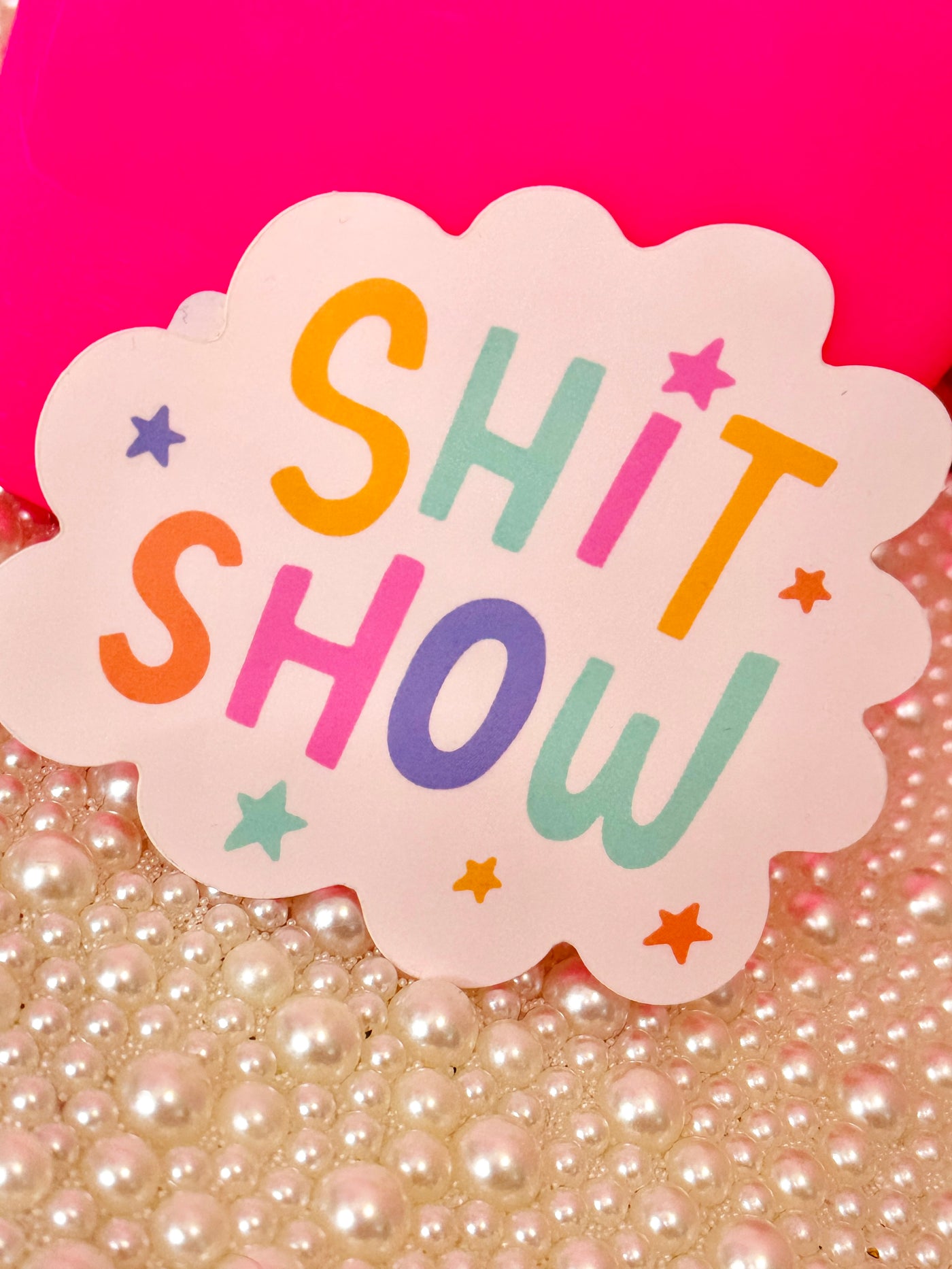 Shit Show Sticker