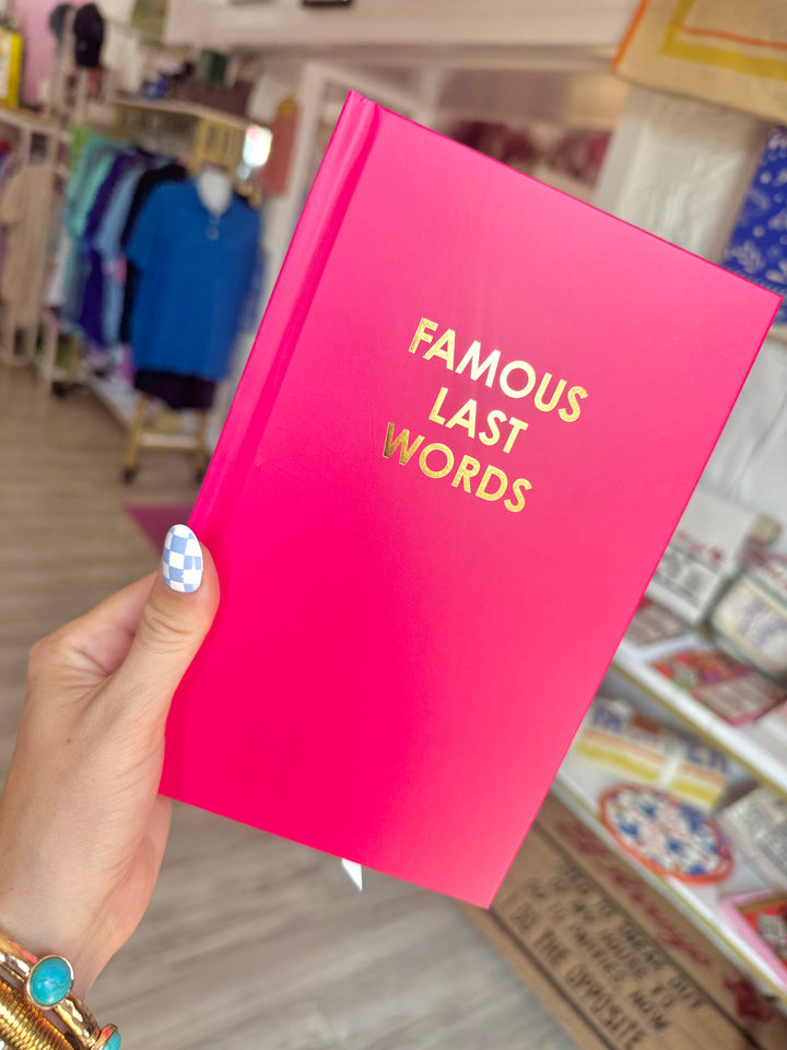 Famous Last Words Hardcover Journal