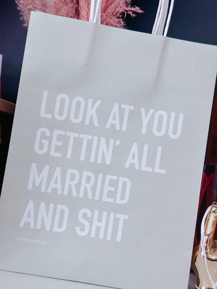 Married And Shit Gift Bag