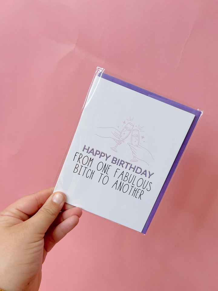 One Fabulous Bitch To Another Birthday Card