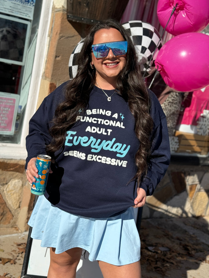 Being a Functioning Adult Sweatshirt