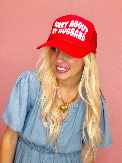 Sorry About My Husband Foam Trucker Hat
