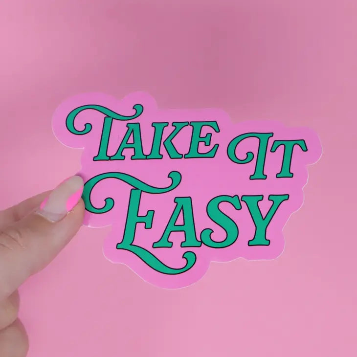 Take It Easy Sticker