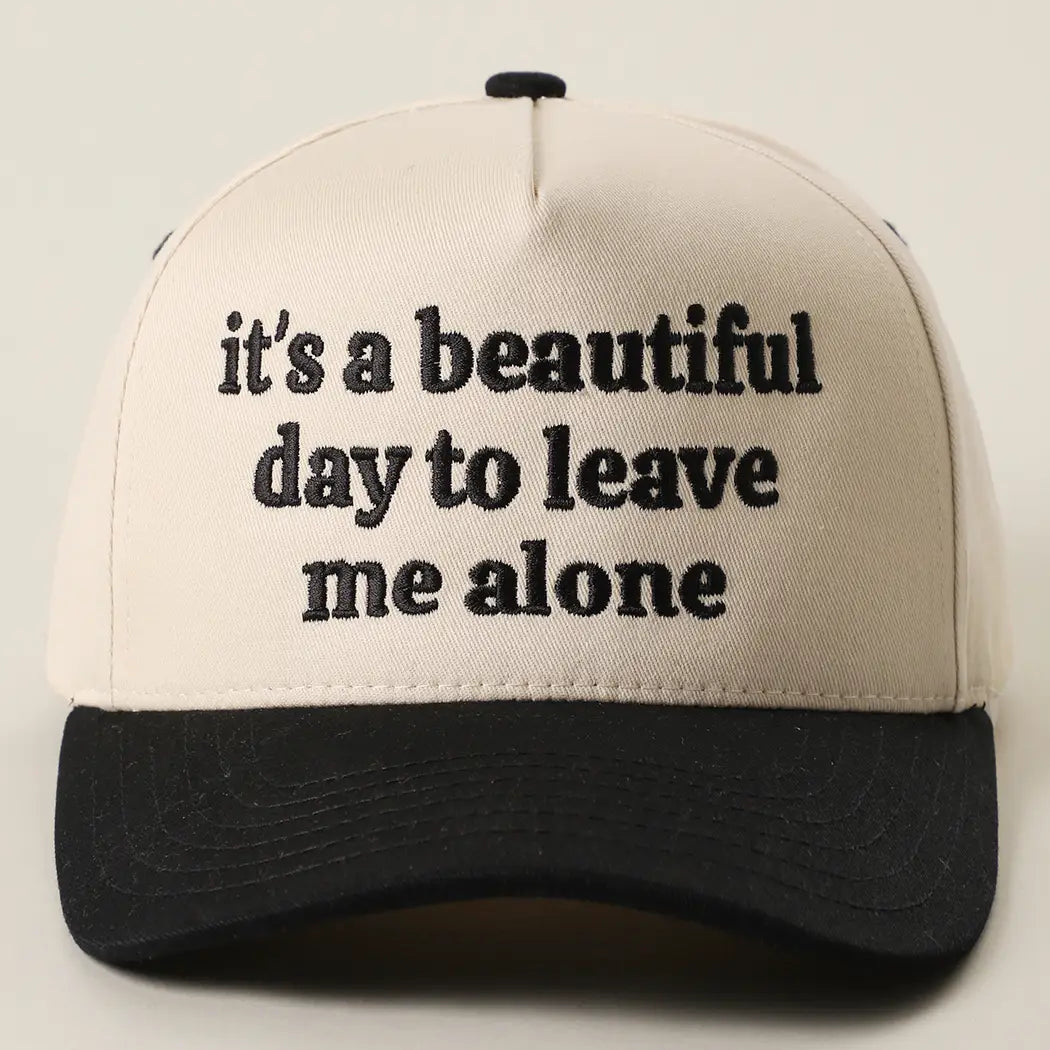 Beautiful Day To Leave Me Alone Trucker Hat
