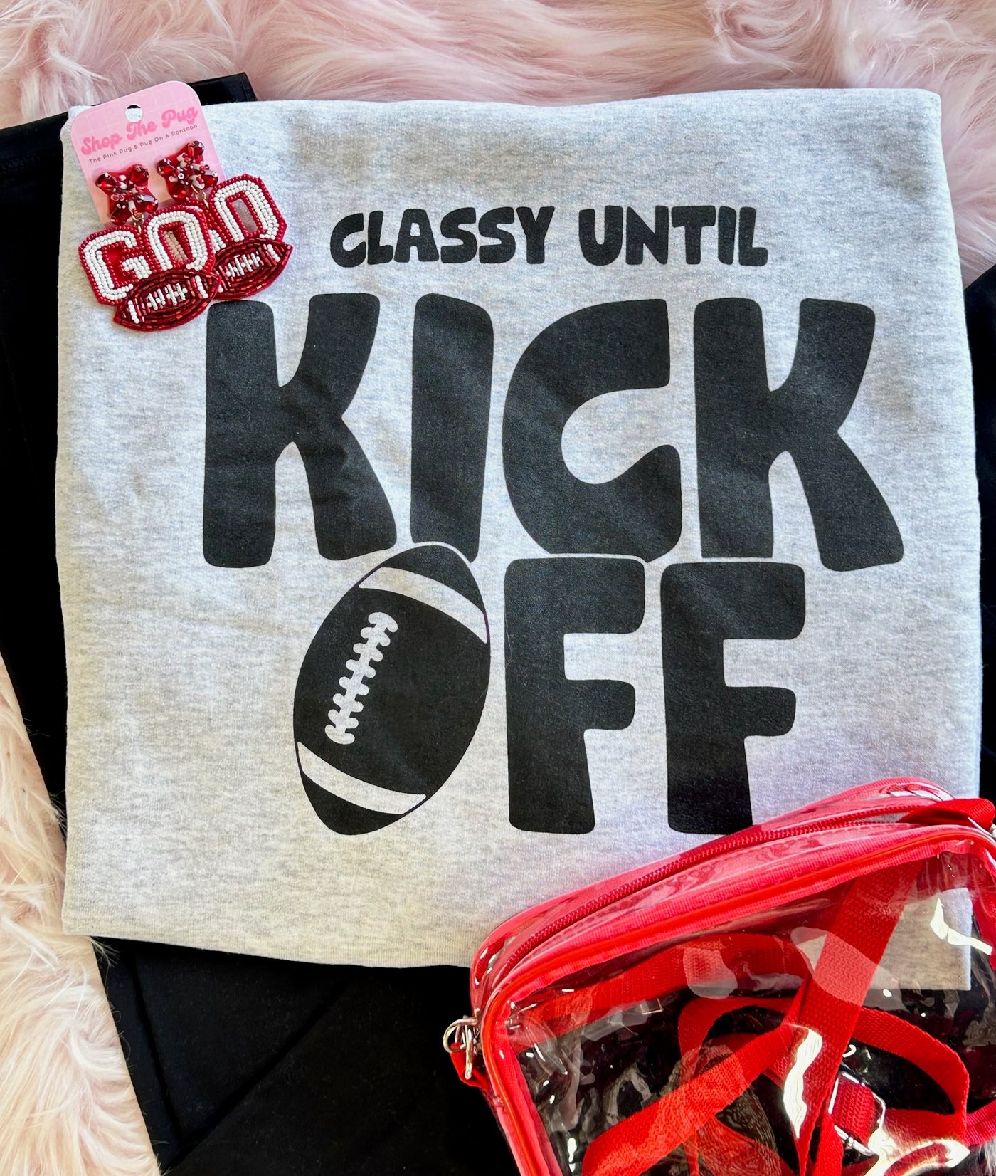 Classy Until Kickoff Sweatshirt