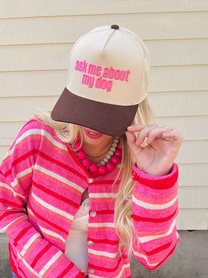 Ask Me About My Dog Trucker Hat
