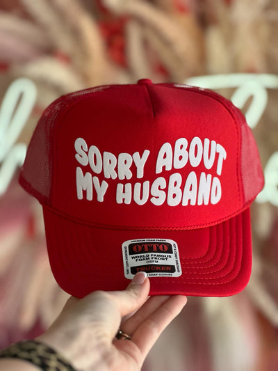 Sorry About My Husband Foam Trucker Hat