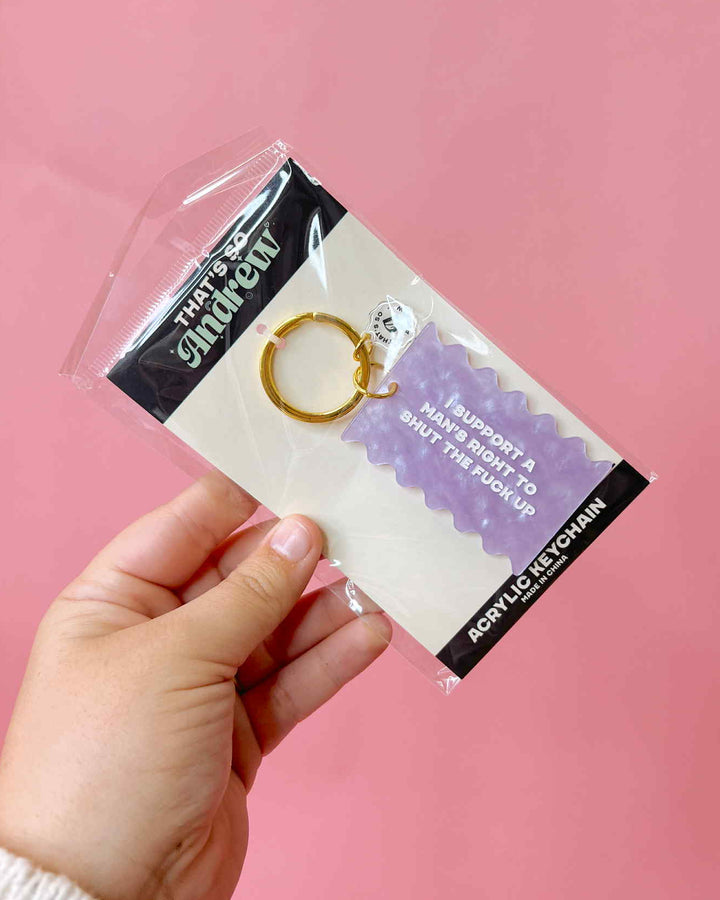 A Man's Right To Shut Up Keychain