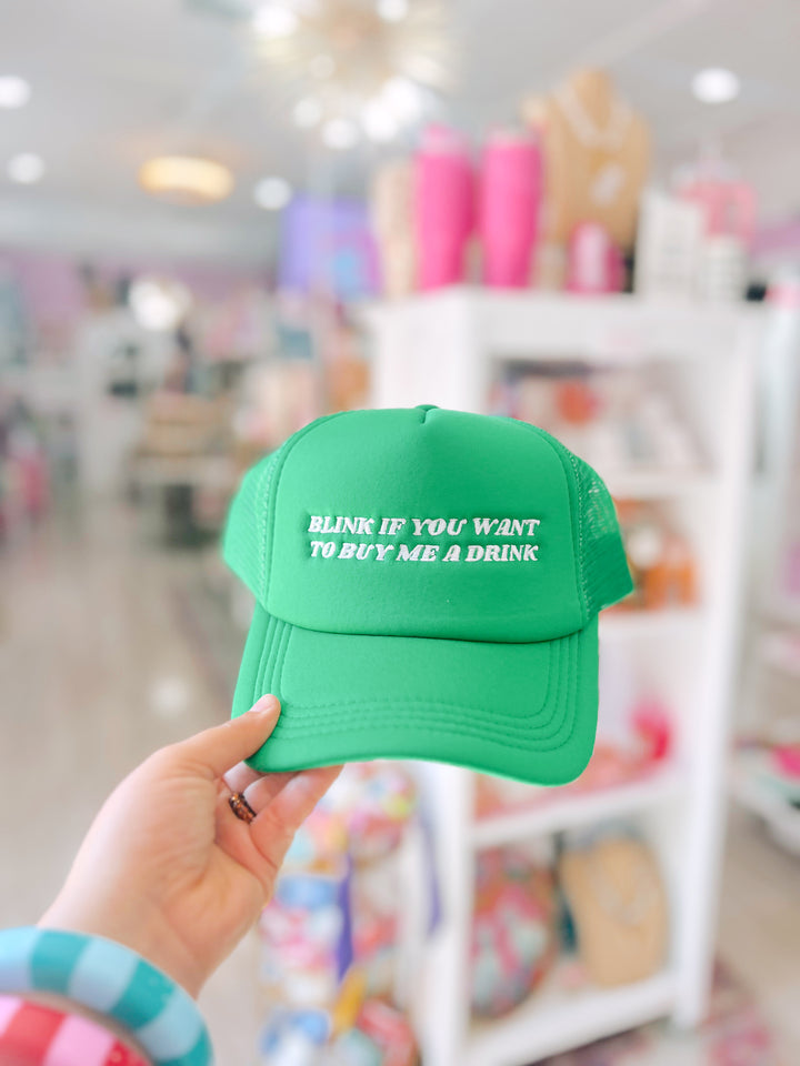 Blink To Buy Me A Drink Trucker Hat