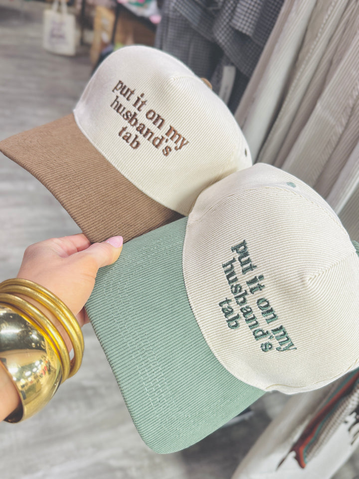 Put It On My Husband's Tab Corduroy Hat
