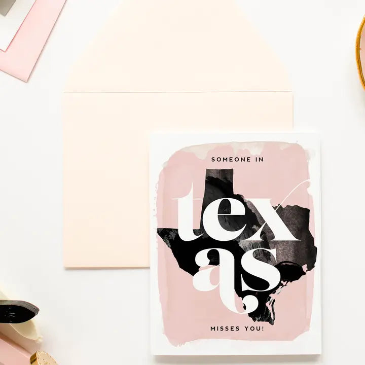 Someone in Texas Misses You Greeting Card