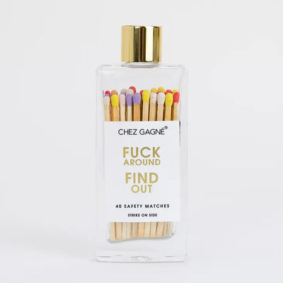 Fuck Around Find Out Matches