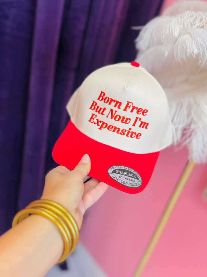 Born Free But Now Expensive Trucker Hat