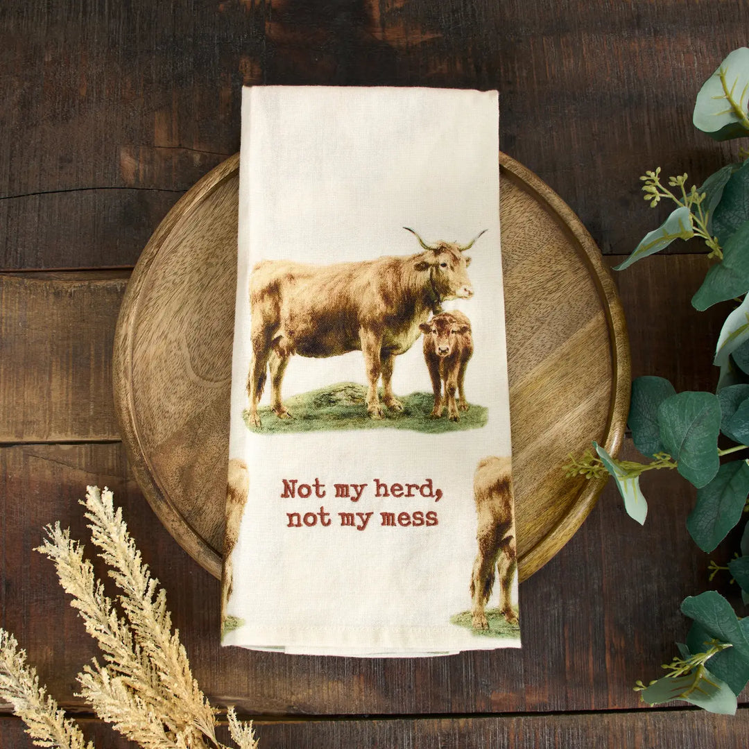 Not My Herd Not My Mess Dish Towel