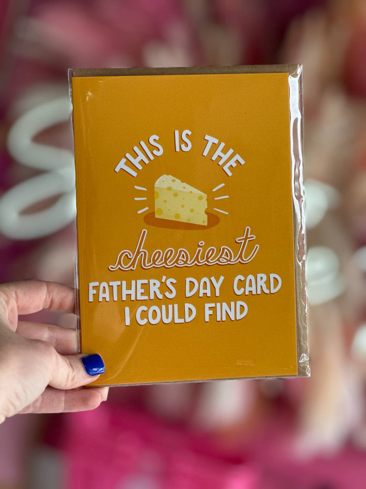 The Cheesiest Father's Day Card