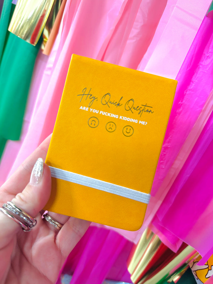 Hey Quick Question Leatherette Pocket Journal