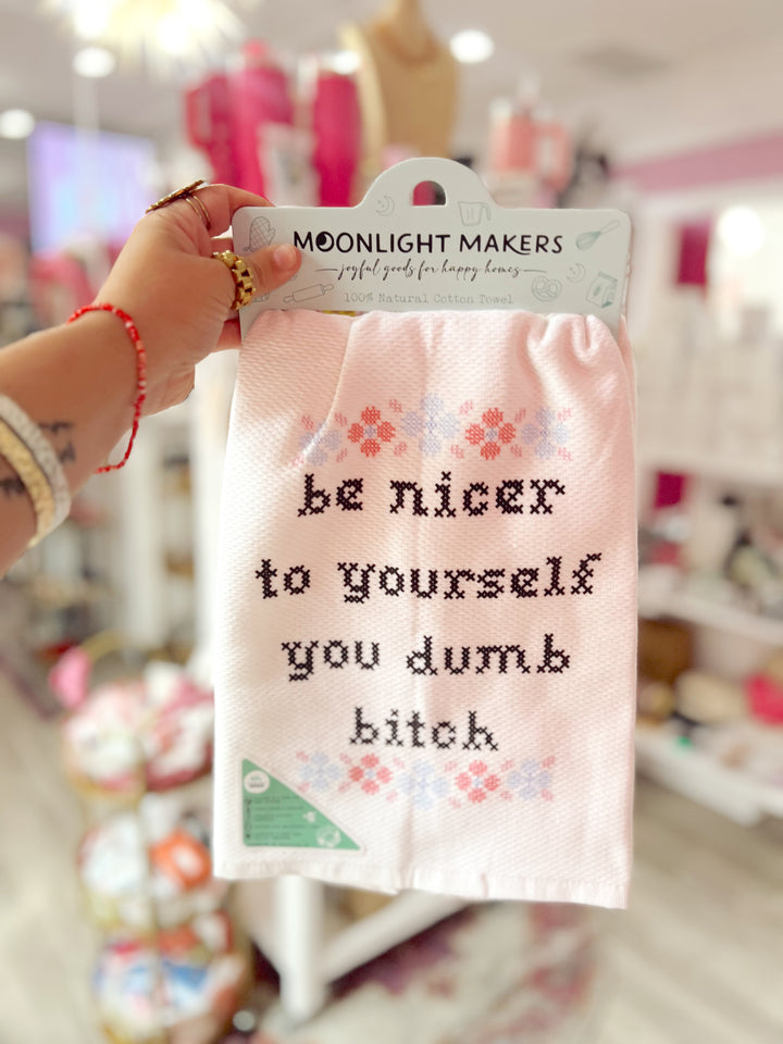 Be Nice To Yourself Tea Towel