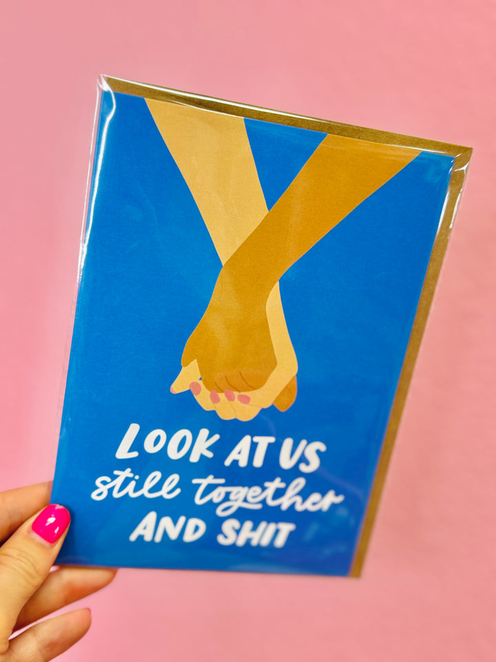 Still Together And Shit Card