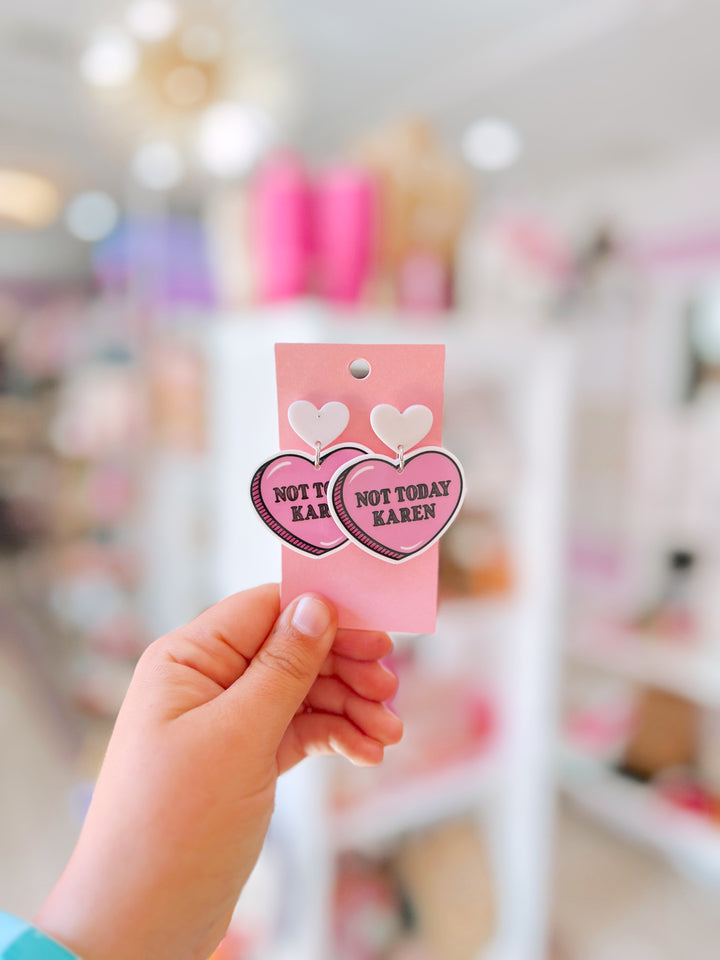 Not Today Karen Earrings