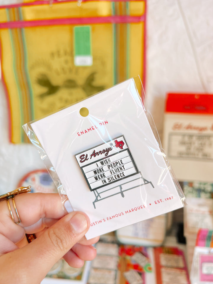 Fluent In Silence Enamel Pin