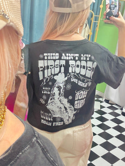 This Ain't My First Rodeo Graphic Tee