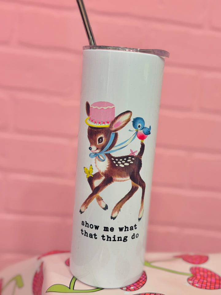 Show Me What That Thing Do Travel Tumbler