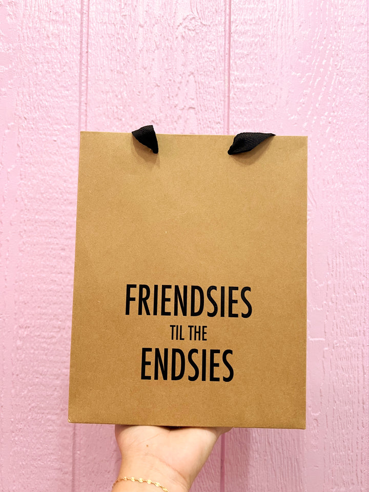 Friendsies To The Endsies Gift Bag