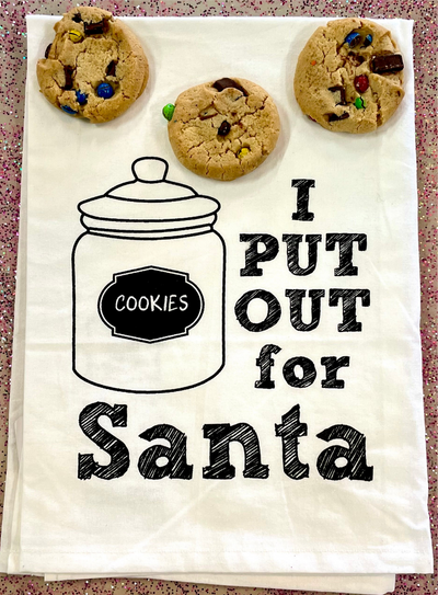 I Put Out For Santa Kitchen Towel
