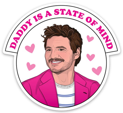 Pedro Daddy Is A State Of Mind Magnet
