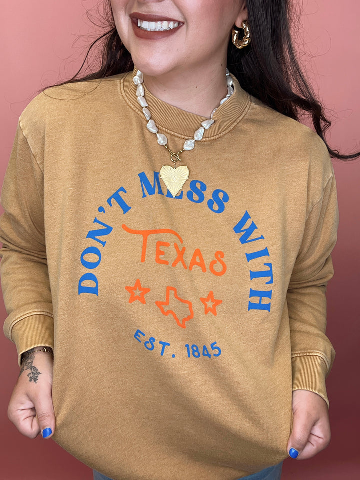 Don't Mess with Texas Mineral Sweatwhirt