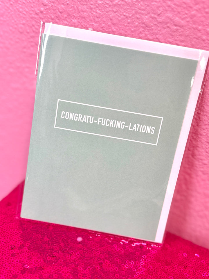 Congratu-Fucking-Lations Card