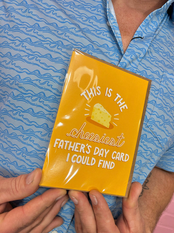 The Cheesiest Father's Day Card