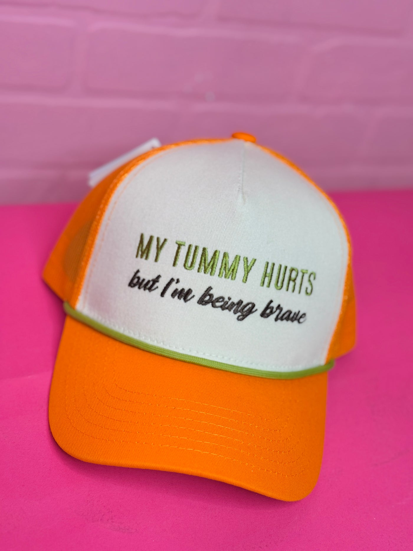 My Tummy Hurts But I'm Being Brave Trucker Hat