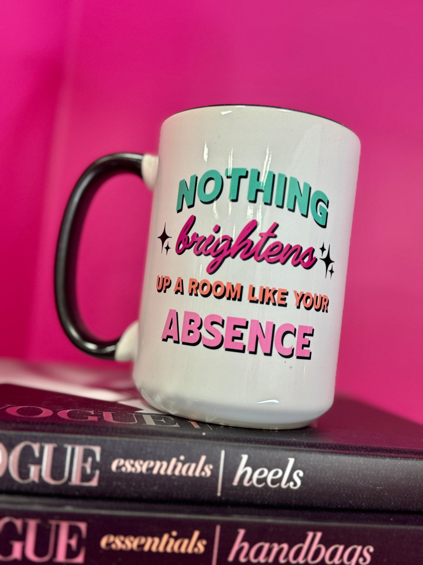 Brightens A Room Absence Coffee Mug