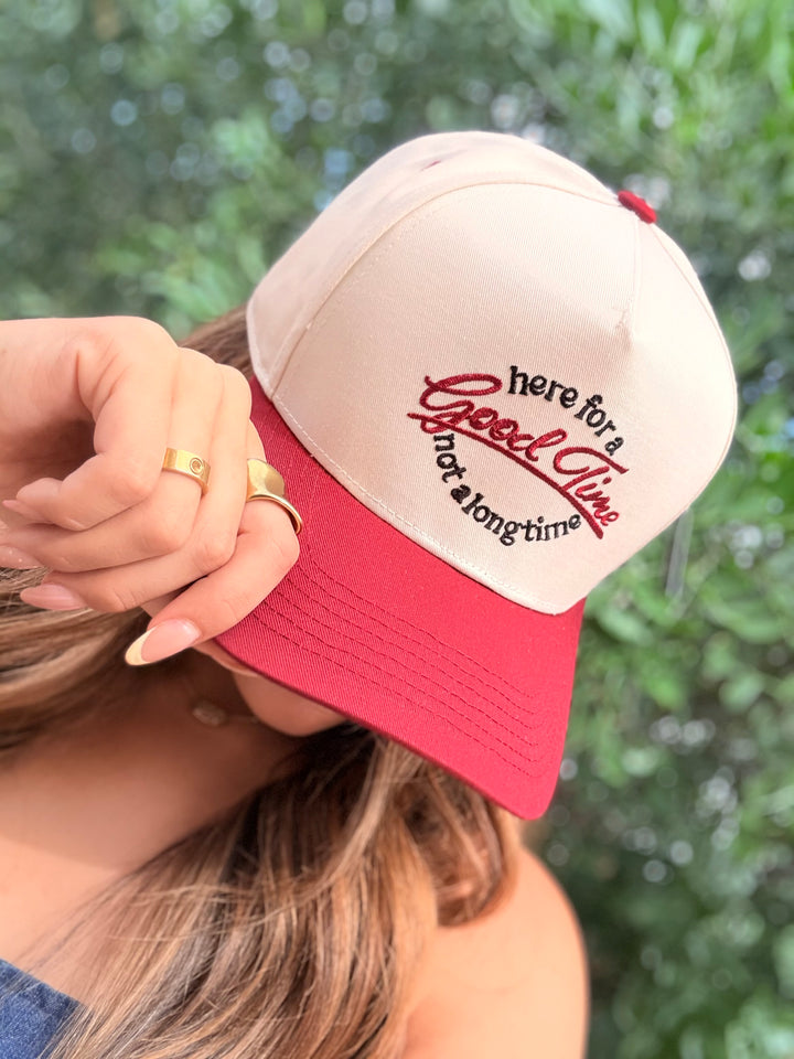 Here For A Good Time Trucker Hat
