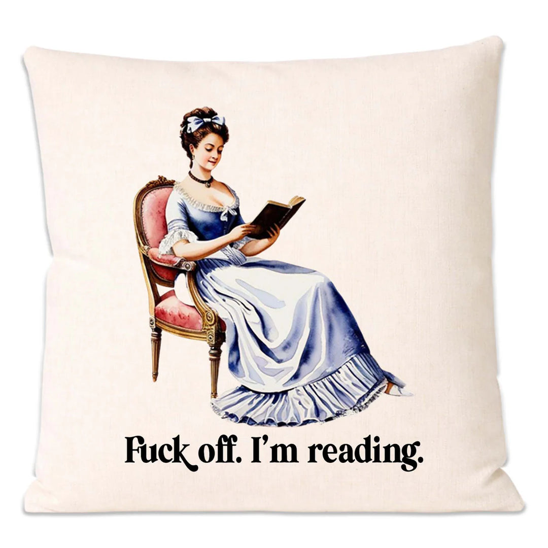 Fuck Off I'm Reading Pillow