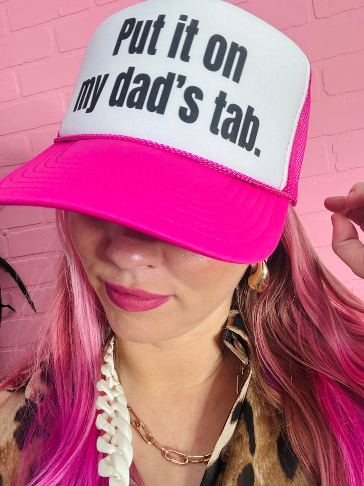 Put It On My Dad's Tab Trucker Hat