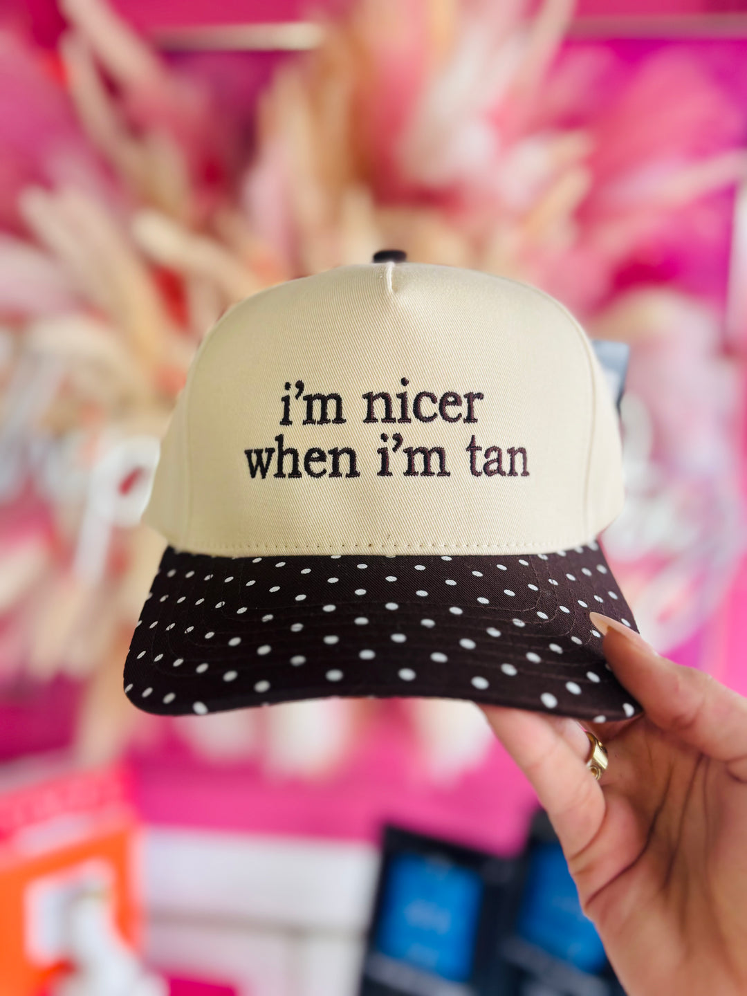 I'm Nicer When I'm Tan Polka Dot Trucker