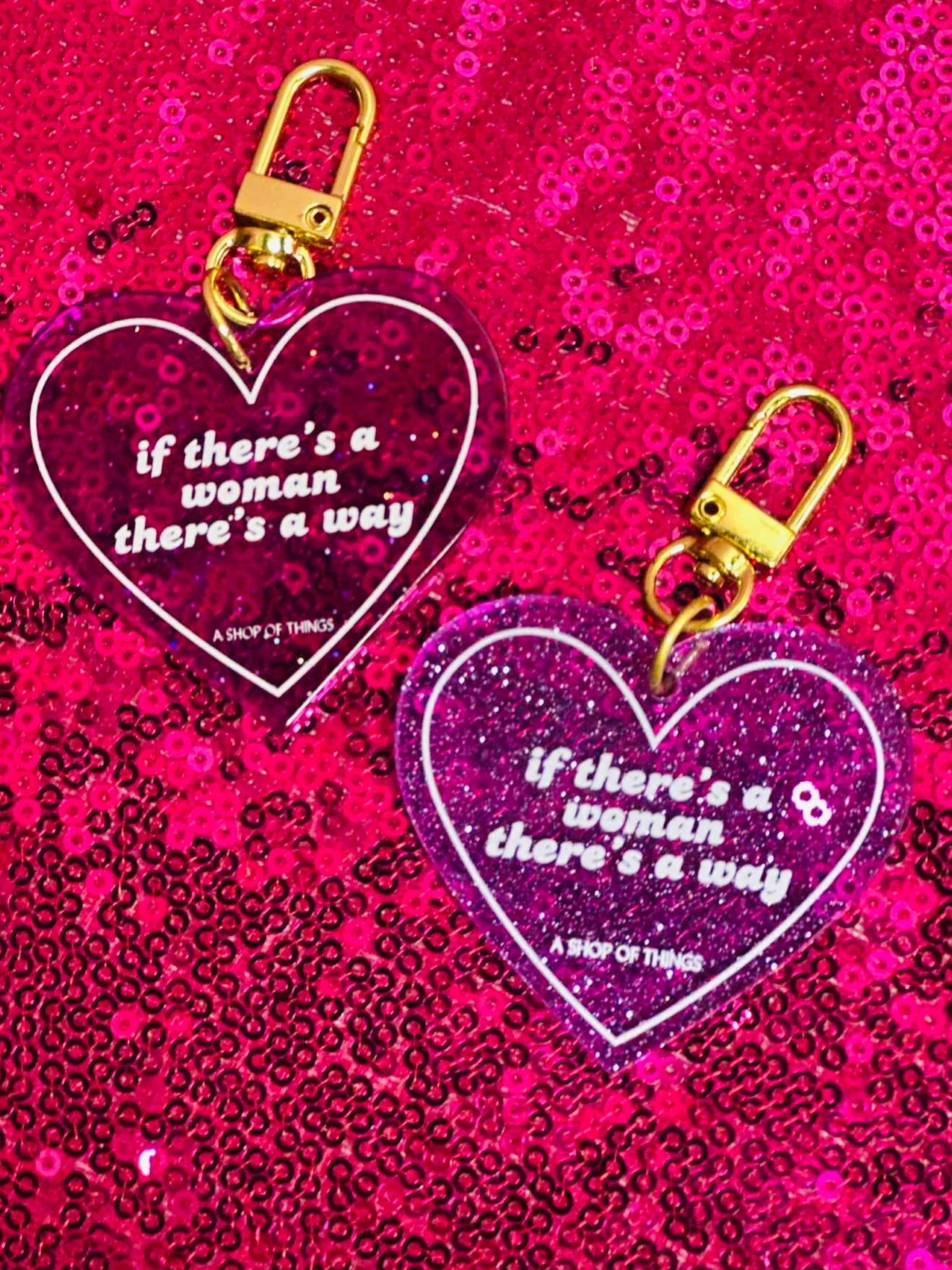 If There's A Woman There's A Way Keychain