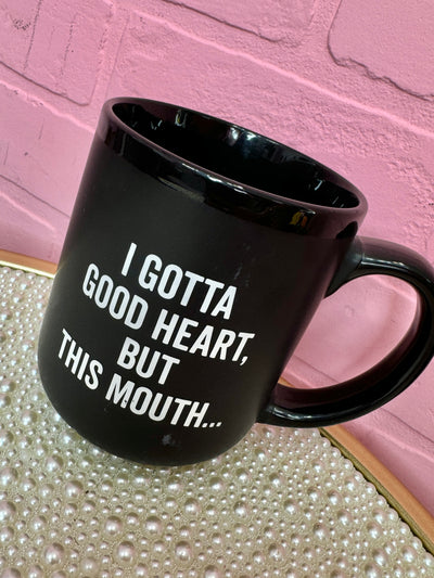 I Gotta Good Heart Coffee Mug