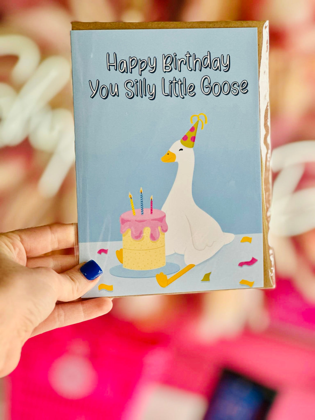 Happy Birthday You Silly Goose Card