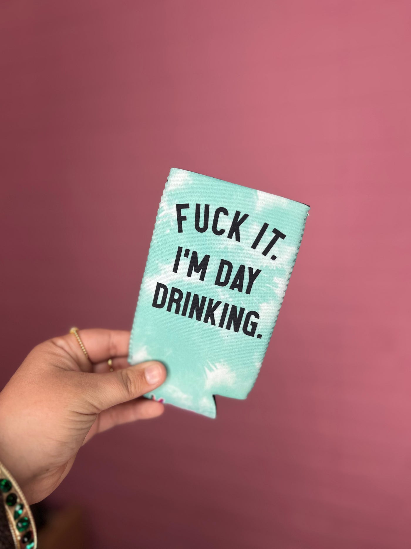 Fuck It I'm Day Drinking Slim Can Cooler