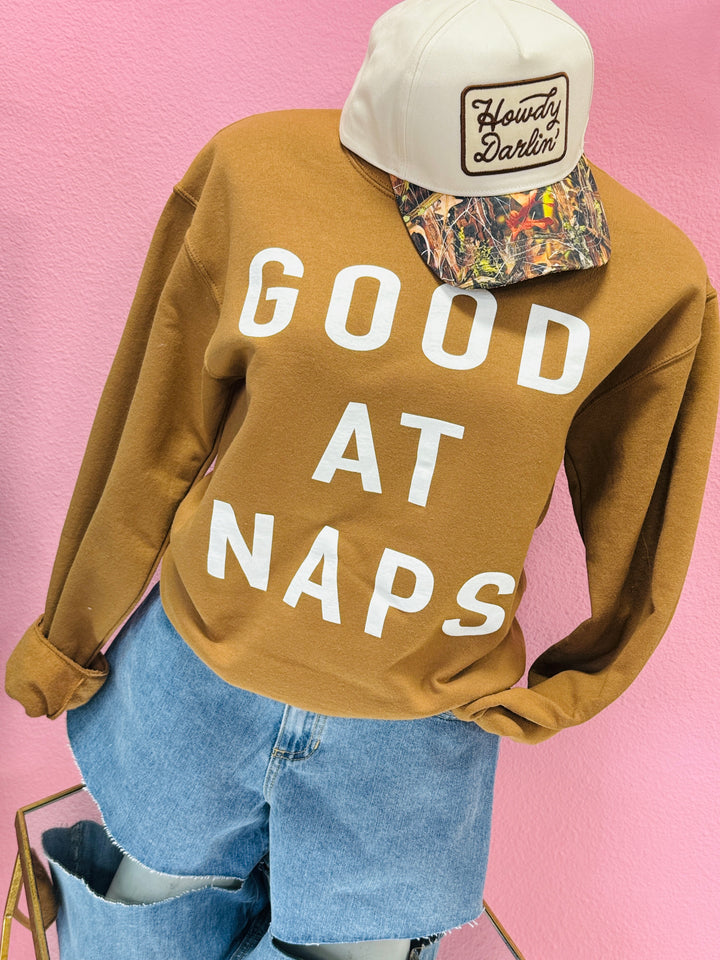 Good At Naps Sweatshirt