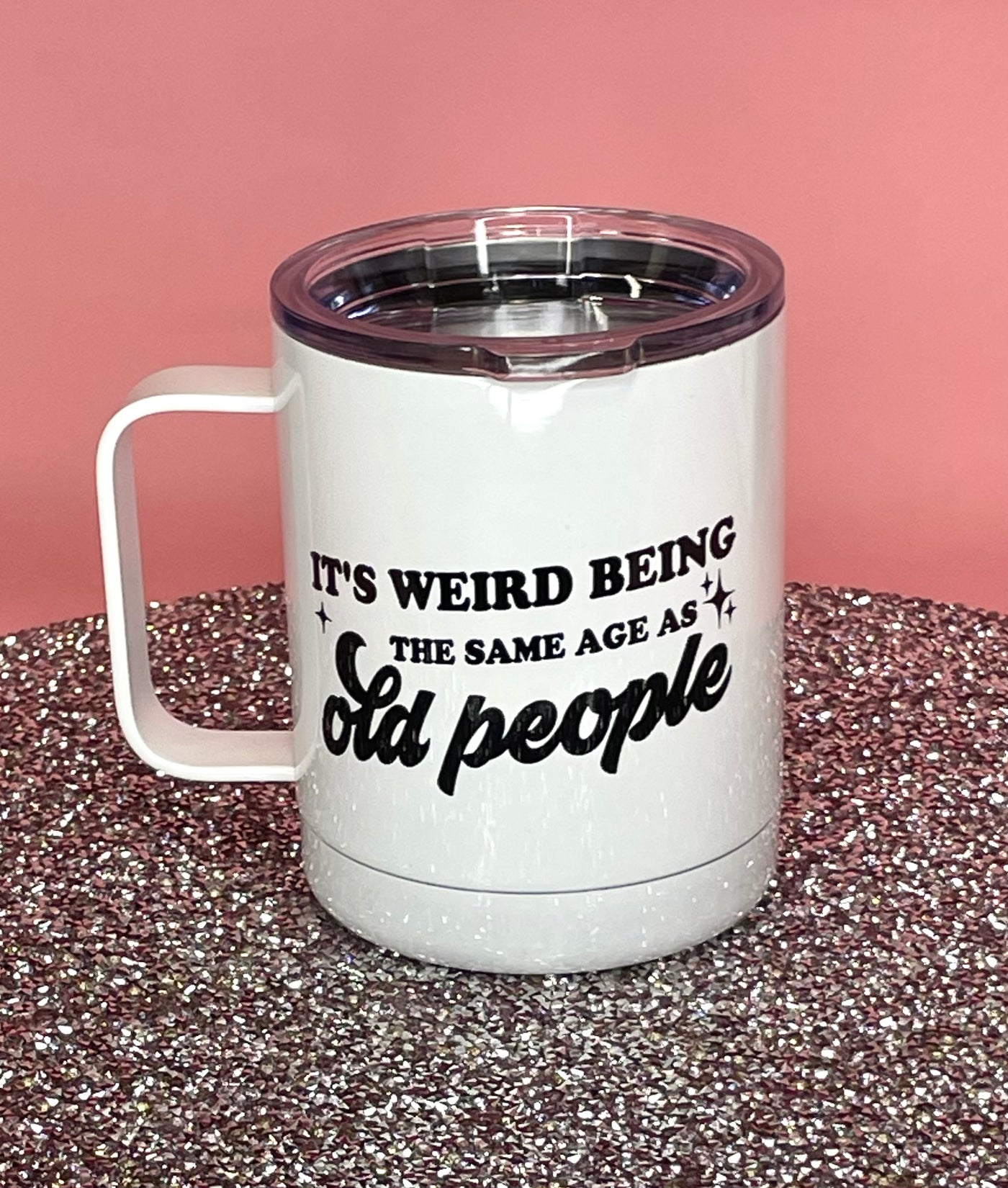 Same Age As Old People Travel Mug