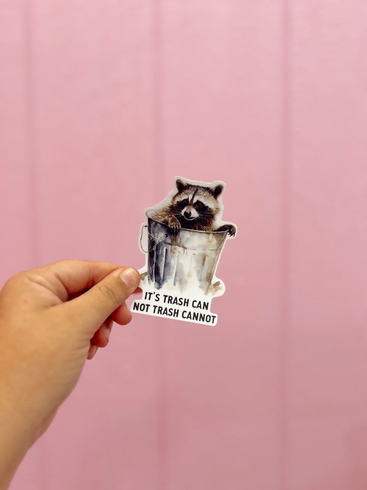 It's Trash Can Raccoon Sticker Decal