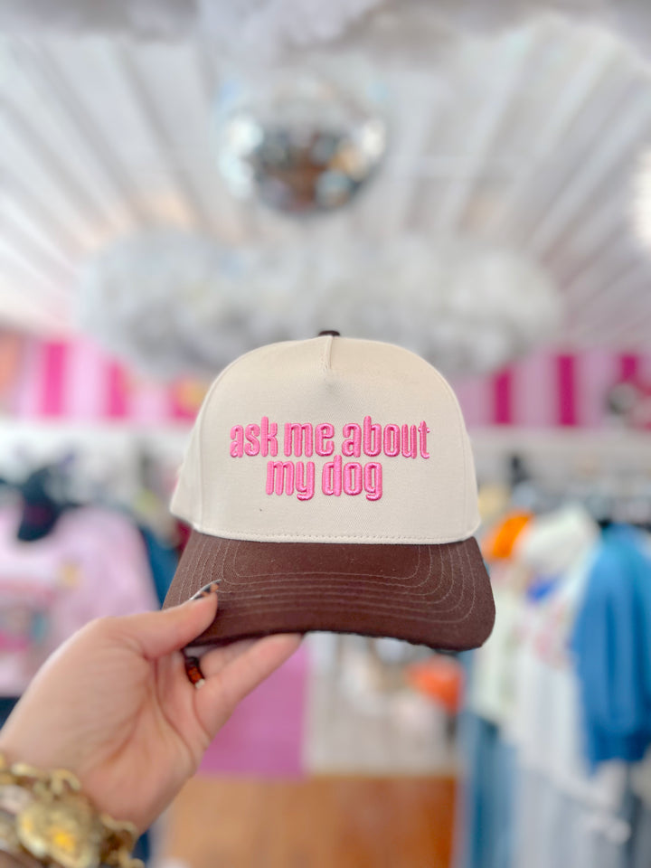Ask Me About My Dog Trucker Hat