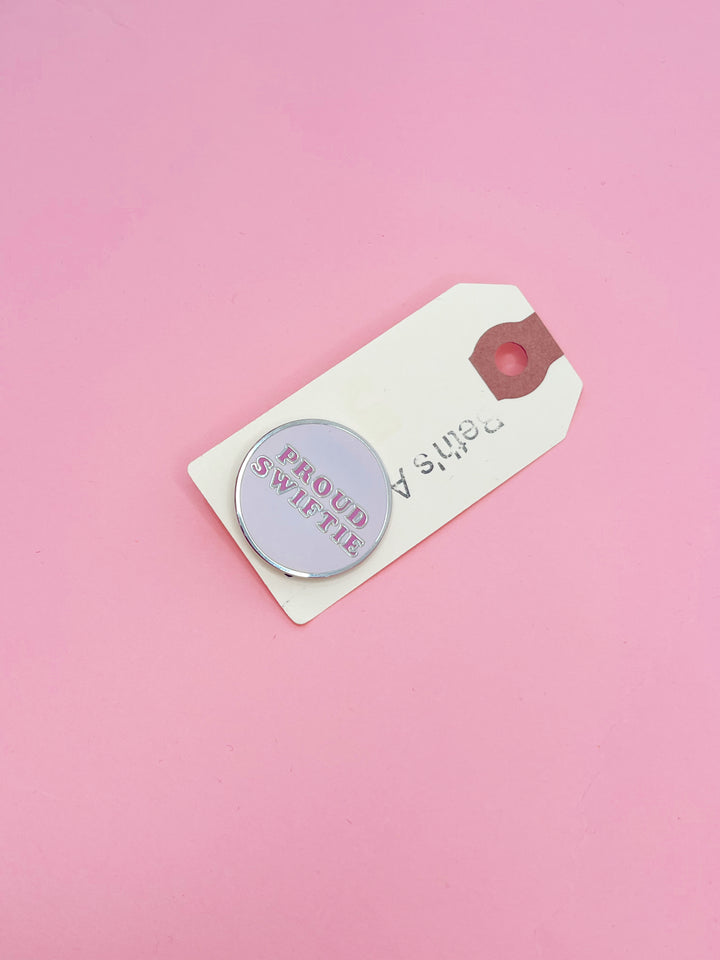 Proud Swiftie Round Pin