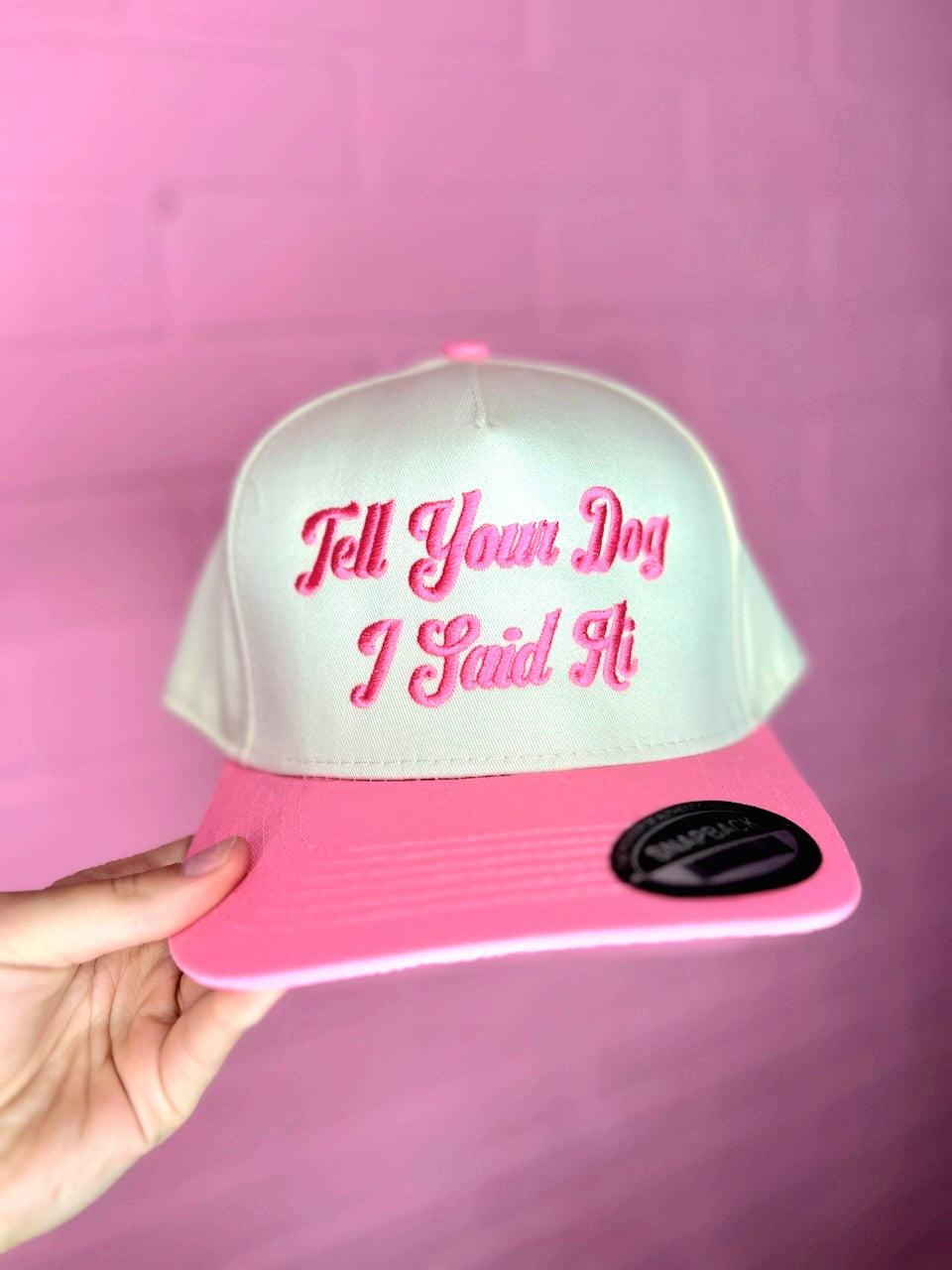 Tell Your Dog I Said Hi Hat