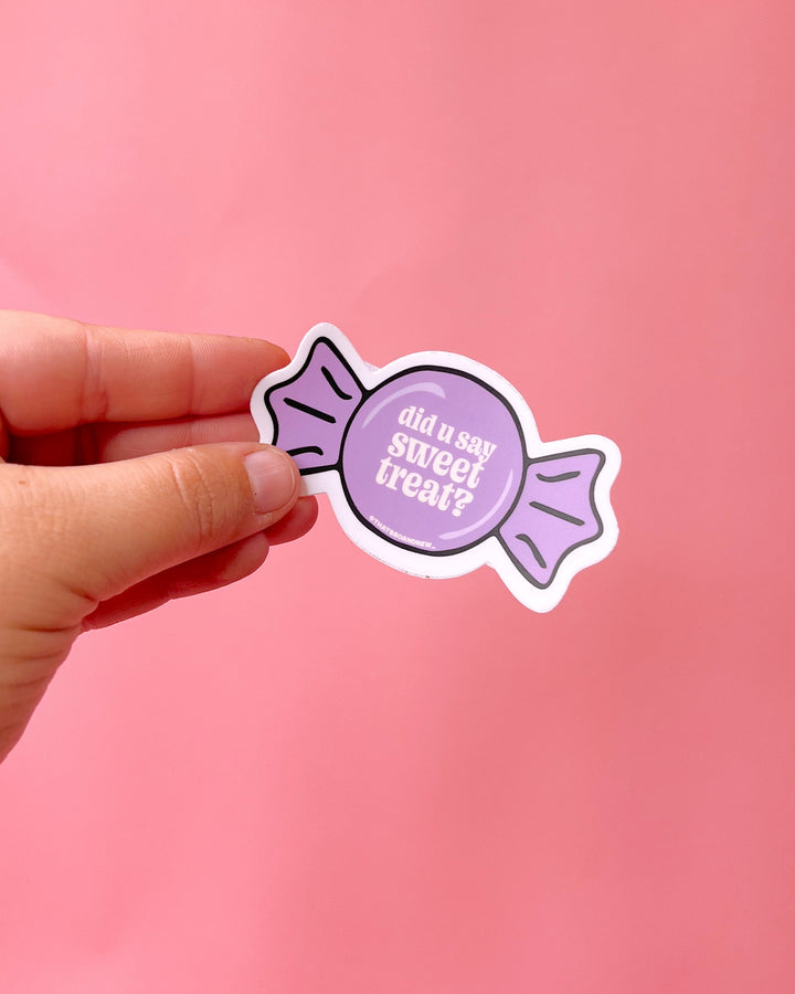Did You Say Sweet Treat Sticker